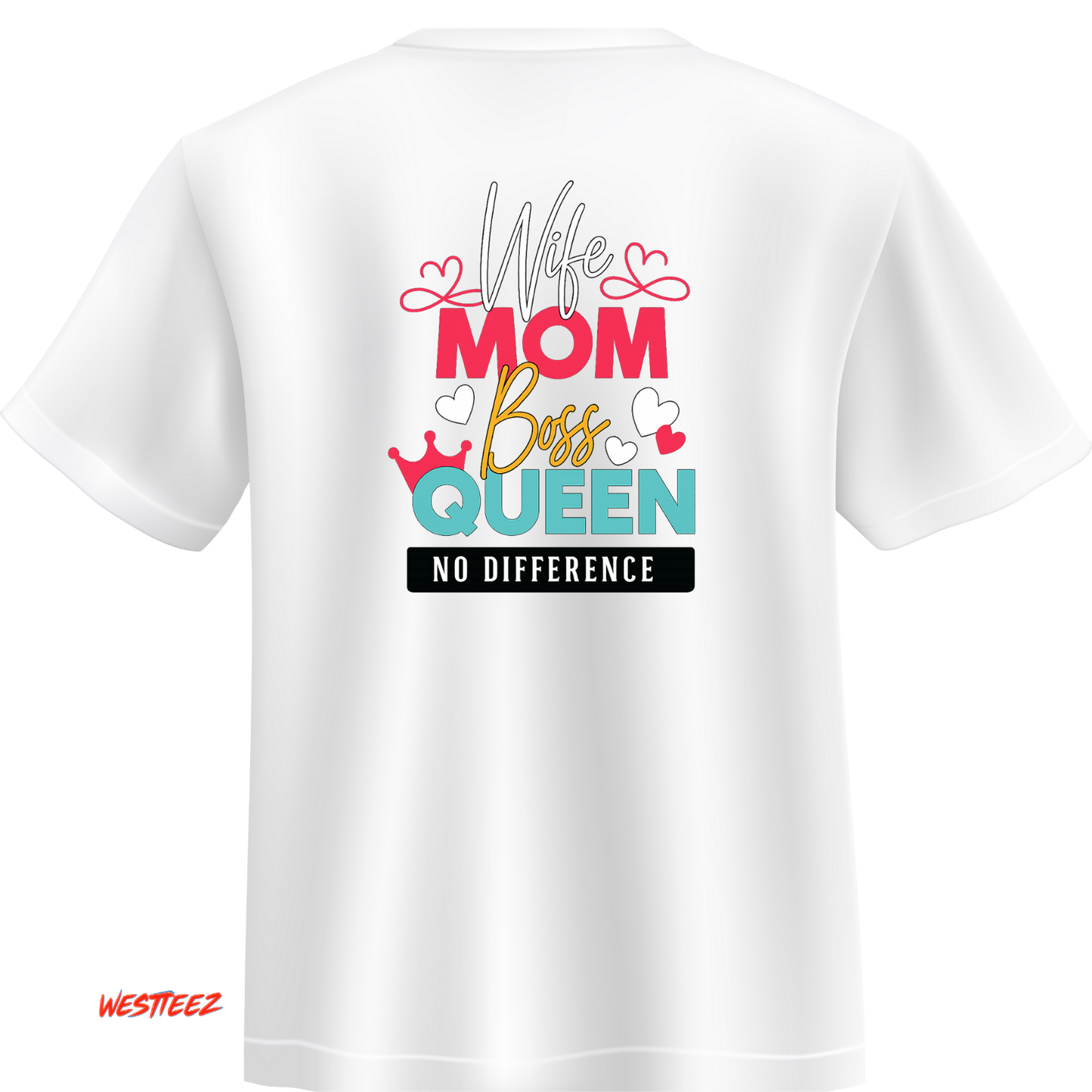 WIFE MOM BOSS QUEEN Tee My Store
