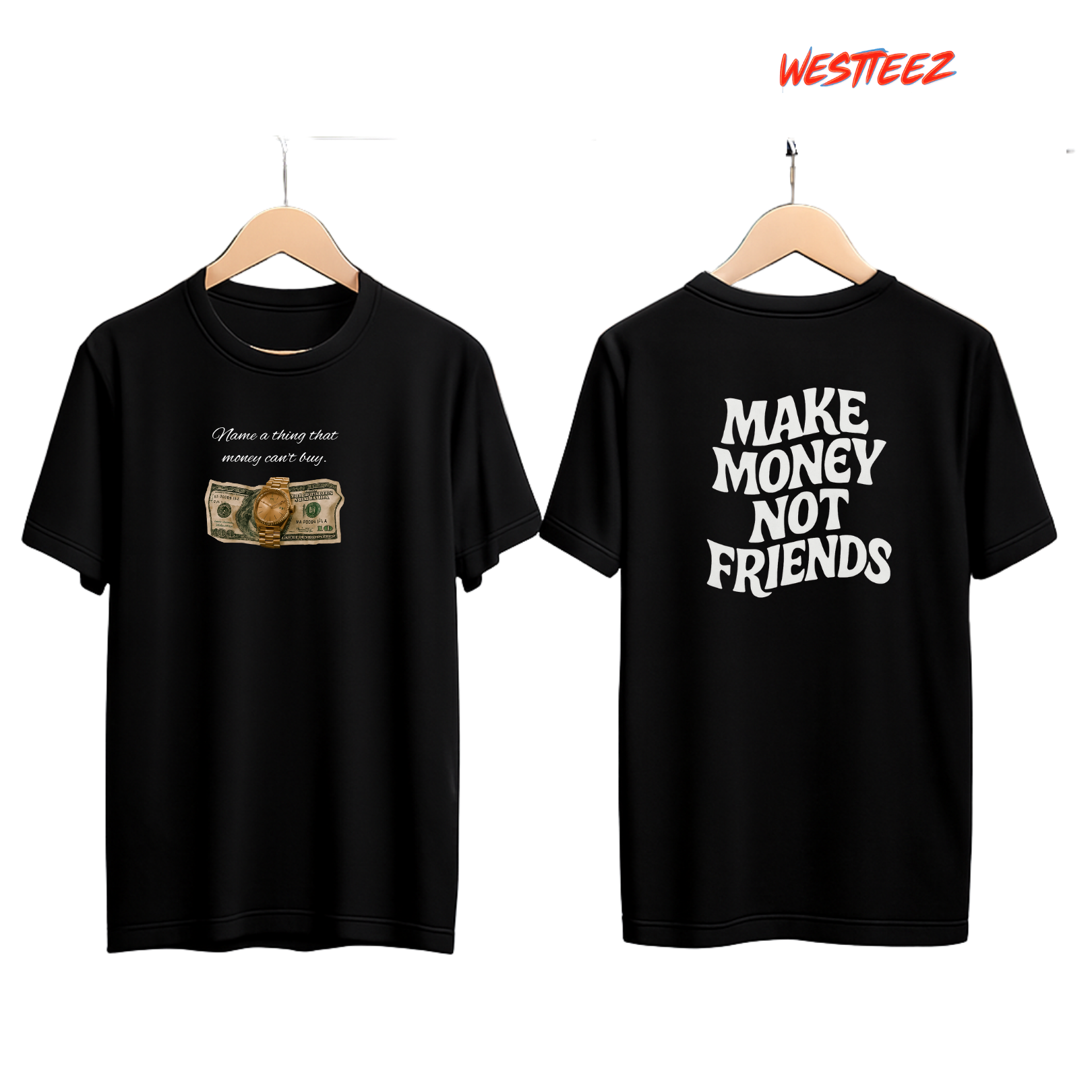 MAKE MONEY NOT FRIENDS” Tee – Black Hustle Edition My Store
