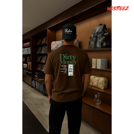 Dirty Money Tee My Store