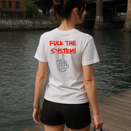 Fck The System Tee My Store