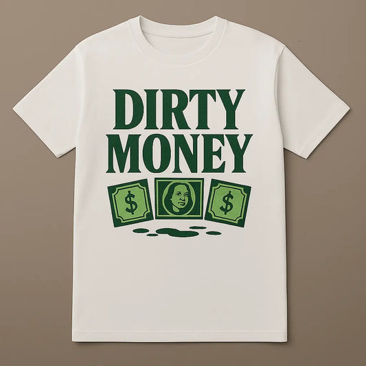 Dirty Money T-Shirt Westteez