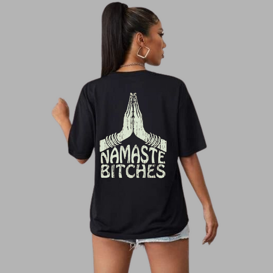 Namaste Bitches Tee Westteez