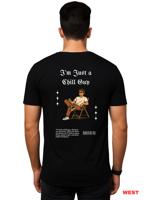 I’m Just a Chill Guy – Tee for the Low-Key Legends Westteez